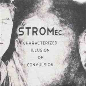 STROM.ec - Characterized Illusion Of Convulsion flac download