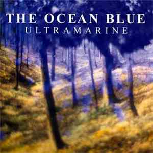 The Ocean Blue - Ultramarine flac download