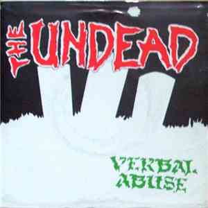 The Undead  - Verbal Abuse flac download