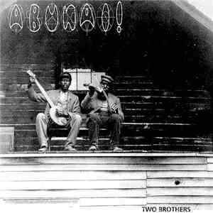 Abunai! - Two Brothers flac download