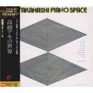 Aki Takahashi - Piano Space　[高橋アキの世界] flac download