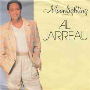Al Jarreau - Moonlighting flac download