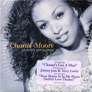 Chanté Moore - Chante's Got A Man flac download