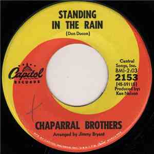 Chaparral Brothers - Standing In The Rain / Just One More Time flac download