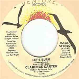Clarence Carter - Let's Burn / If I Stay flac download