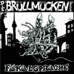 Die Brüllmücken - Fäkalsprache flac download