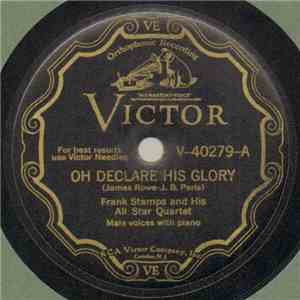 Frank Stamps And His All Star Quartet - Oh Declare His Glory / In The Master's Presence flac download