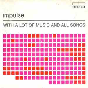Impulse - With A Lot Of Music And All Songs flac download