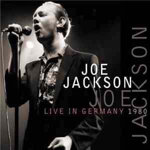 Joe Jackson - Live In Germany 1980 flac download