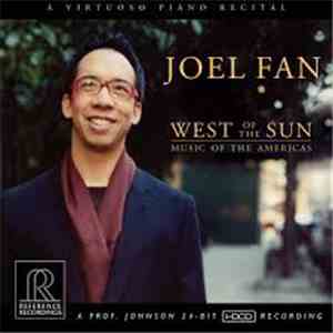 Joel Fan - West Of The Sun - Music Of The Americas flac download