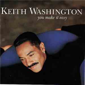Keith Washington - You Make It Easy flac download