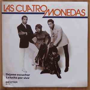 Las Cuatro Monedas - Déjame Escuchar / La Lucha Por Vivir flac download