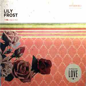 Lily Frost - Do What You Love flac download