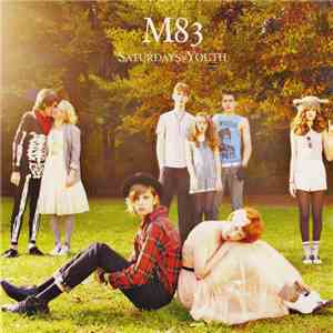 M83 - Saturdays = Youth flac download