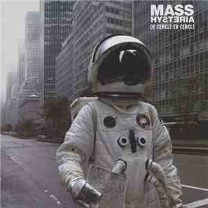 Mass Hysteria  - De Cercle En Cercle flac download