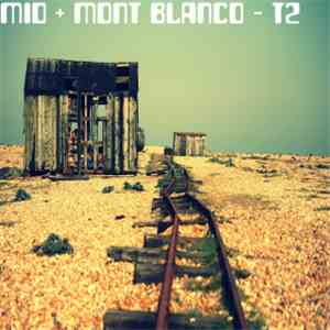 Mio  & Mont Blanco - T2 flac download