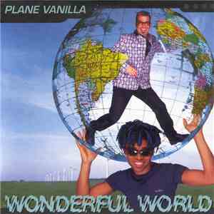 Plane Vanilla - Wonderful World flac download