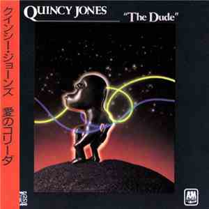 Quincy Jones - The Dude flac download