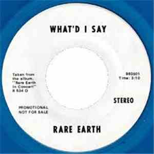 Rare Earth - What'd I Say / Nice To Be With You flac download