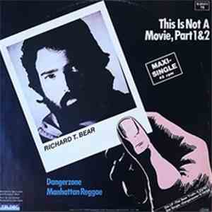 Richard T. Bear - This Is Not A Movie flac download