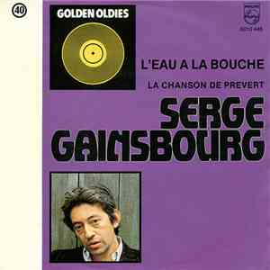 Serge Gainsbourg - L'eau À La Bouche / La Chanson De Prévert flac download