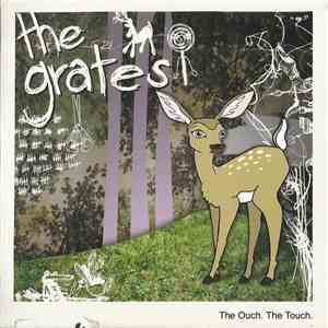 The Grates - The Ouch. The Touch. flac download