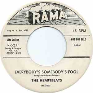 The Heartbeats - I Want To Know / Everybody's Somebody's Fool flac download