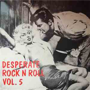 Various - Desperate Rock N Roll Vol. 5 flac download