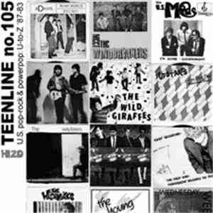Various - Teenline No. 105: U.S. Pop-Rock & Powerpop: U-to-Z '87-83 flac download