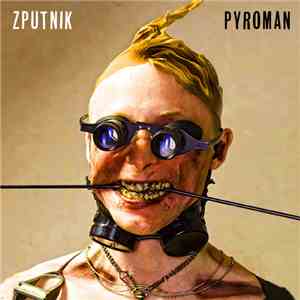Zputnik - Pyroman flac download