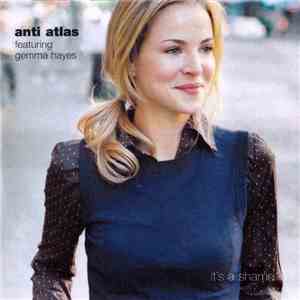 Anti Atlas - It's A Shame flac download