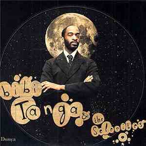 Bibi Tanga & The Selenites - Dunya flac download