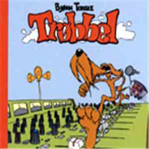Bjørn Torske - Trøbbel flac download