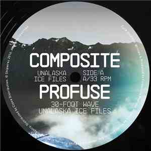 Composite Profuse - Unalaska Ice Files flac download