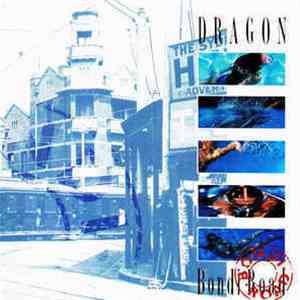 Dragon  - Bondi Road flac download