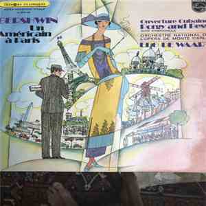 Edo de Waart, Orchestre National De L'Opéra De Monte Carlo - Gershwin Un Américain à Paris flac download