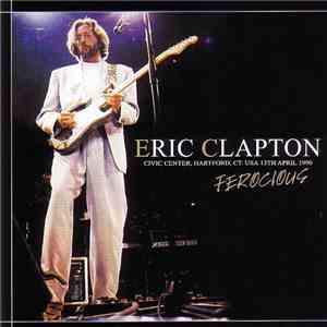 Eric Clapton - Ferocious flac download