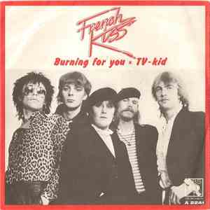 French Kiss  - Burning For You / TV-Kid flac download