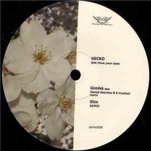 Gecko - Just Close Your Eyes 2.8 flac download
