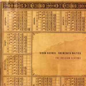 Gidon Kremer & Kremerata Baltica - The Russian Seasons flac download