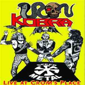 Iron Kobra - Live At Crom's Place flac download