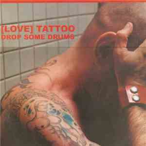 [Love] Tattoo - Drop Some Drums flac download