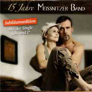 Meissnitzer Band - 15 Jahre Meissnitzer Band flac download