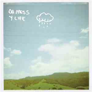 Oh Messy Life - 1+1-1=1 flac download