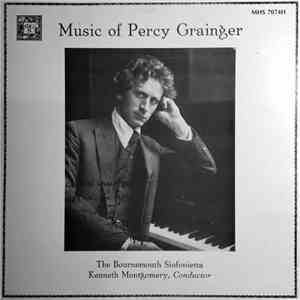 Percy Grainger, Bournemouth Sinfonietta, Kenneth Montgomery - Music Of Percy Grainger flac download