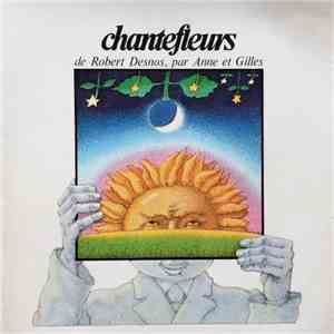 Robert Desnos, Anne Et Gilles - Chantefleurs flac download