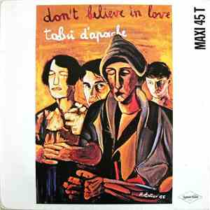 Tabù D'Apache - Don't Believe In Love flac download