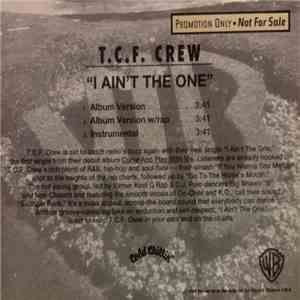 T.C.F. Crew - I Ain't The One flac download