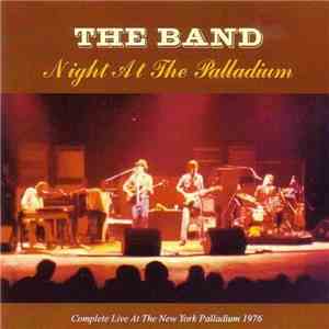 The Band - Night At The Palladium flac download