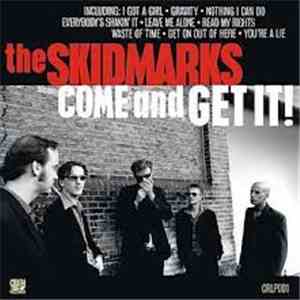 The Skidmarks - Come And Get It flac download